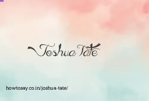 Joshua Tate