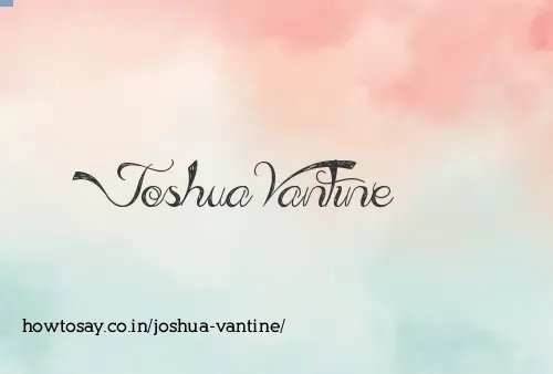 Joshua Vantine