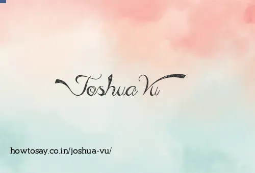 Joshua Vu