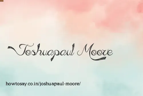 Joshuapaul Moore