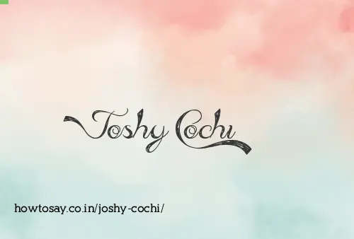 Joshy Cochi