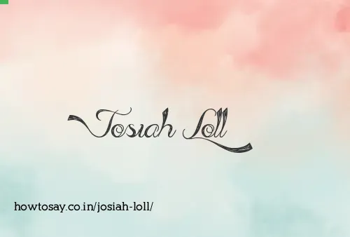 Josiah Loll