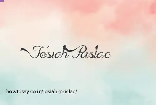 Josiah Prislac