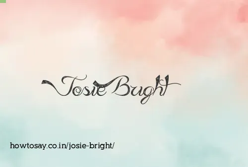 Josie Bright