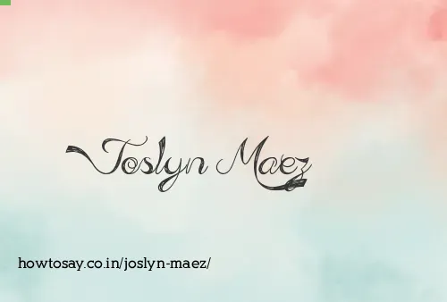 Joslyn Maez