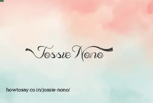 Jossie Nono