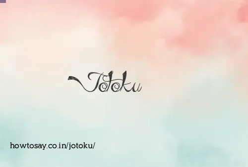 Jotoku