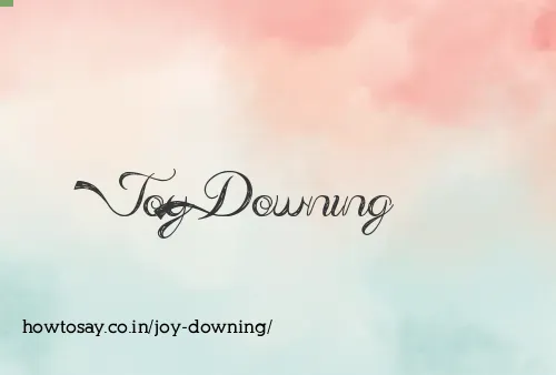 Joy Downing