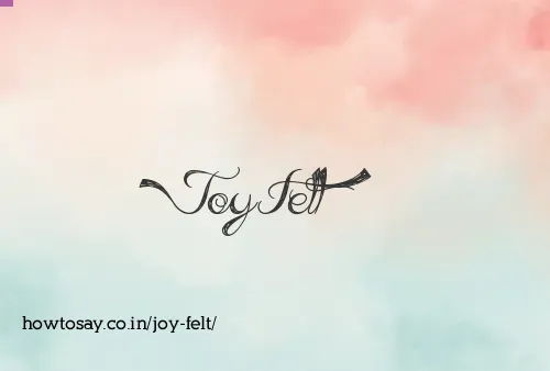 Joy Felt