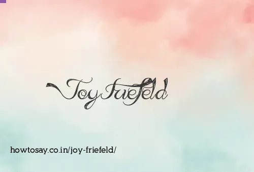 Joy Friefeld