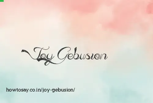 Joy Gebusion