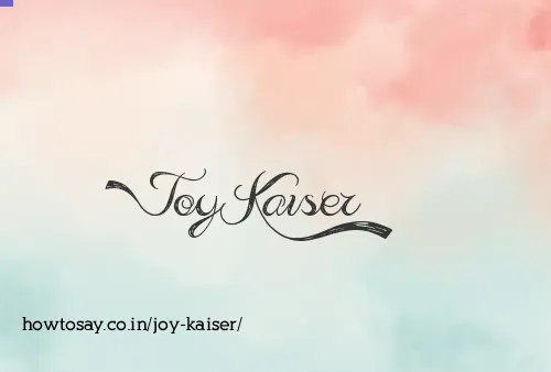 Joy Kaiser