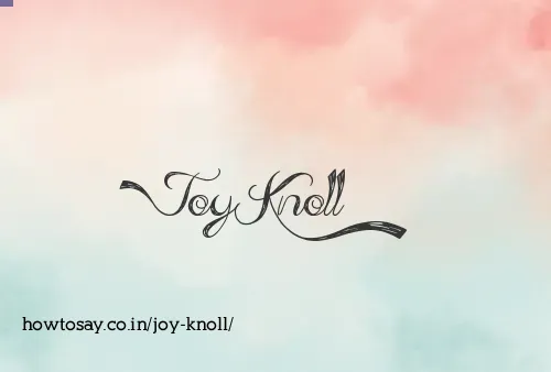 Joy Knoll