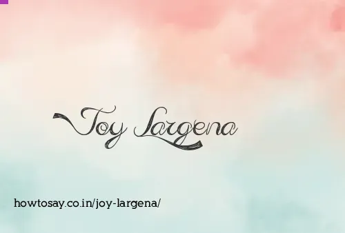 Joy Largena