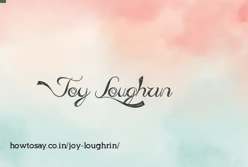 Joy Loughrin