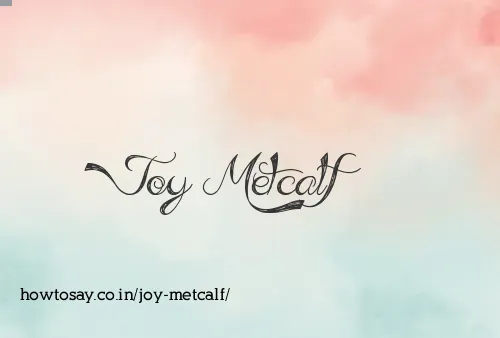 Joy Metcalf