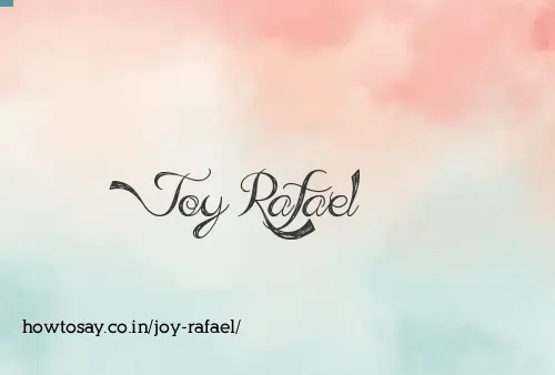 Joy Rafael