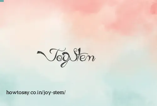 Joy Stem