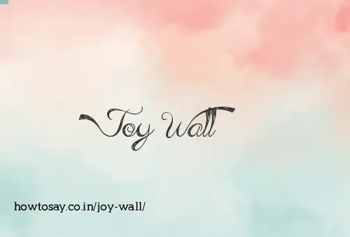 Joy Wall