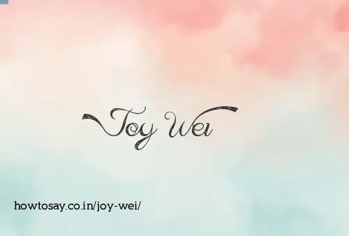 Joy Wei