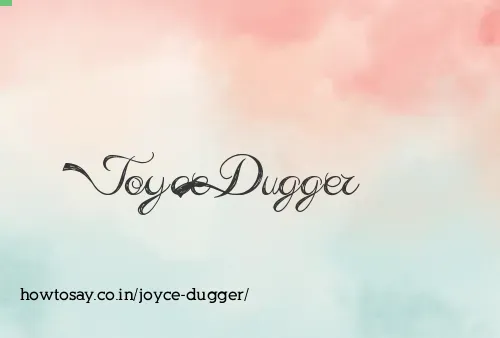 Joyce Dugger