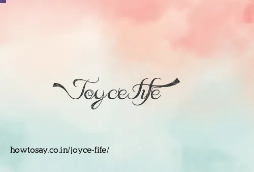 Joyce Fife