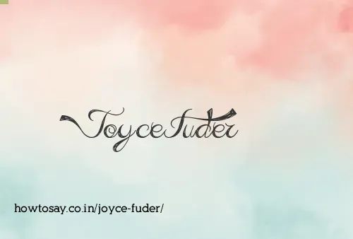 Joyce Fuder