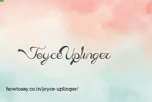Joyce Uplinger