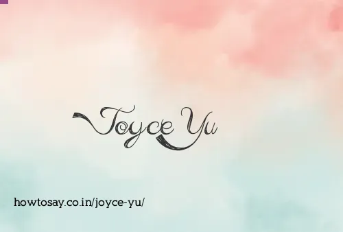 Joyce Yu