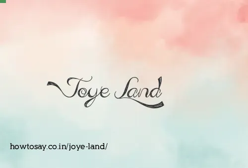 Joye Land