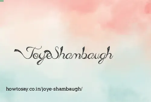Joye Shambaugh