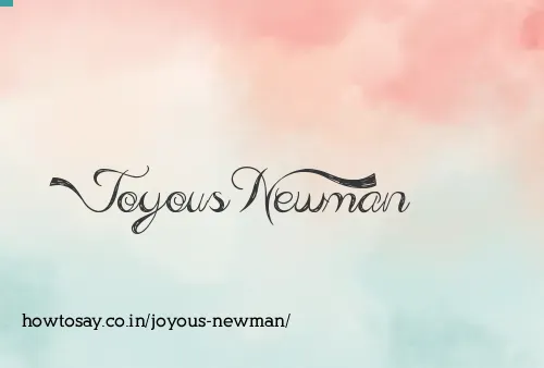 Joyous Newman