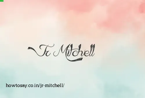 Jr Mitchell