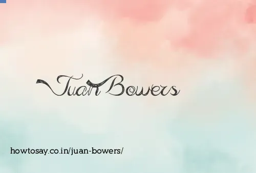 Juan Bowers