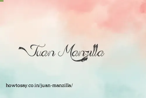 Juan Manzilla