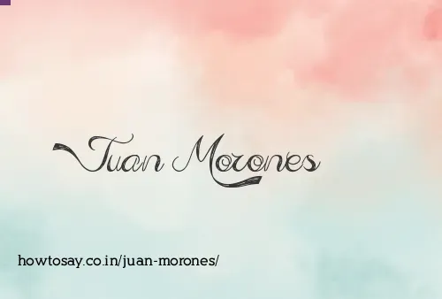 Juan Morones