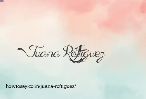 Juana Roftiguez