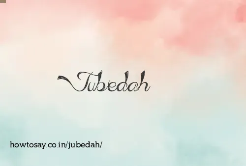 Jubedah