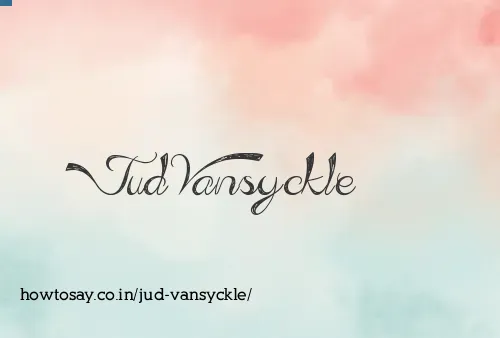 Jud Vansyckle