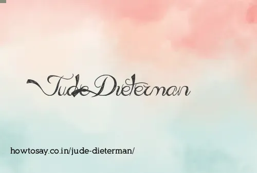 Jude Dieterman