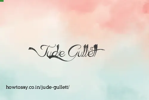 Jude Gullett