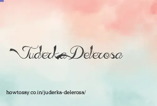 Juderka Delerosa
