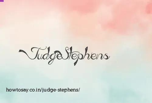 Judge Stephens