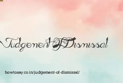 Judgement Of Dismissal