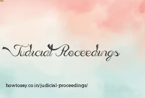 Judicial Proceedings