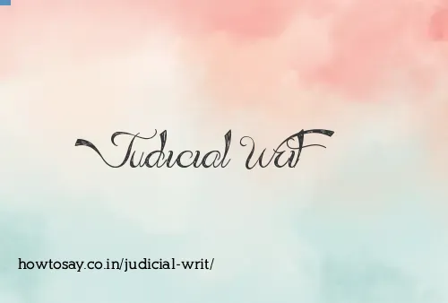 Judicial Writ