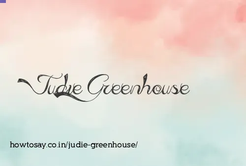 Judie Greenhouse