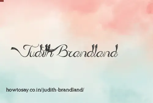 Judith Brandland
