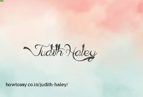 Judith Haley