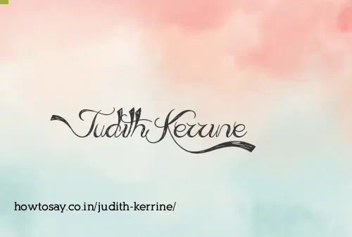 Judith Kerrine